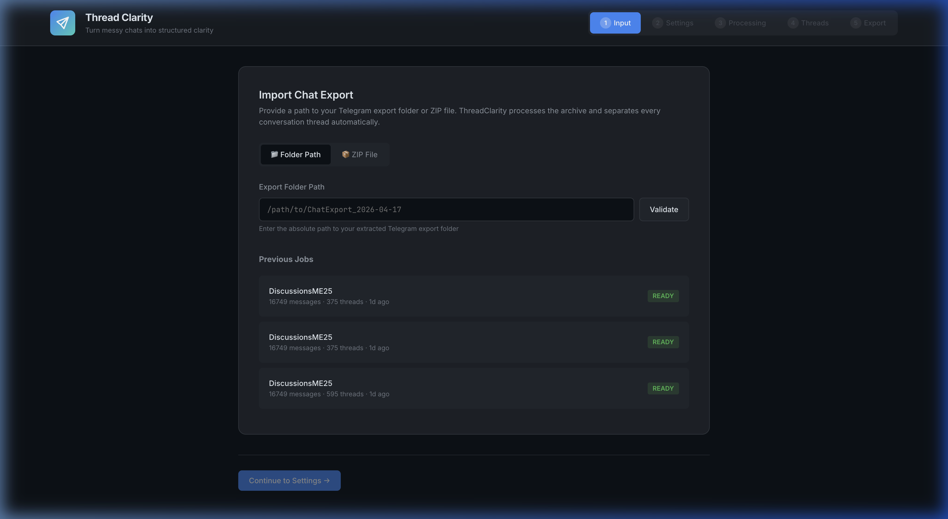 ThreadClarity import interface showing folder path input, validation, and previous job history